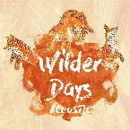 Pochette Wilder Days (Acoustic)