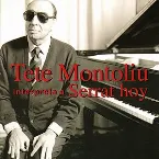 Pochette Tete Montoliu interpreta a Serrat hoy