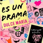 Pochette Es un drama (Tema original de la serie Último año)