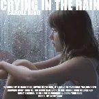 Pochette Crying in the Rain