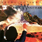 Pochette Recollections: The Very Best of Rick Wakeman (1973–1979)