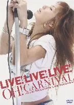 Pochette LIVE! LIVE! LIVE! OH! CARNIVAL ～中村あゆみライブドキュメント～