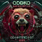 Pochette Black Bear Don’t Care (Gothminister Remix)