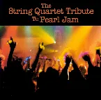 Pochette The String Quartet Tribute to Pearl Jam