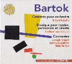 Pochette Concerto pour orchestre / Musique pour cordes, percussion et célesta / Contrastes
