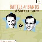 Pochette Battle of the Bands: Artie Shaw vs. Benny Goodman