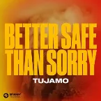 Pochette Better Safe Than Sorry
