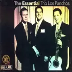 Pochette The Essential Trio Los Panchos