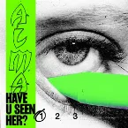 Pochette Have U Seen Her? (Part 1)