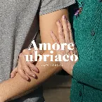 Pochette Amore ubriaco