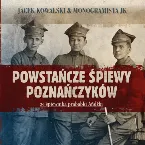 Pochette Powstańcze śpiewy poznańczyków