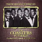 Pochette The Coasters in Stereo: Those Hoodlum Friends