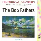 Pochette The Bop Fathers Volume 2