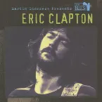 Pochette Martin Scorsese Presents the Blues: Eric Clapton