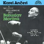 Pochette Karel Ančerl & the Czech philharmonic play Bohuslav Martinů