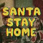 Pochette Santa Stay Home