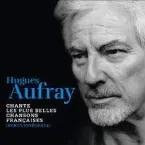 Pochette Hugues Aufray chante les plus belles chansons françaises