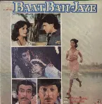 Pochette Baat Ban Jaye