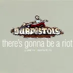 Pochette There’s Gonna Be a Riot