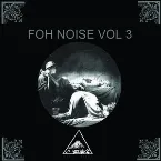 Pochette FOH NOISE VOL 3