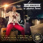 Pochette Los hombres sí pueden llorar