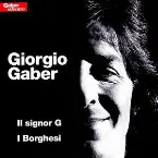 Pochette Il signor G / I borghesi