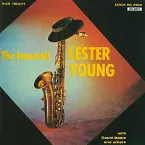 Pochette Blue Lester: The Immortal Lester Young