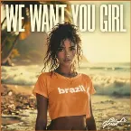 Pochette We Want You Girl