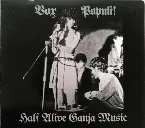 Pochette Half Alive Ganja Music