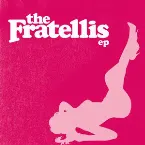 Pochette The Fratellis EP