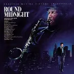 Pochette Round Midnight: Original Motion Picture Soundtrack