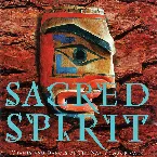 Pochette Sacred Spirit: Chants and Dances of the Native Americans