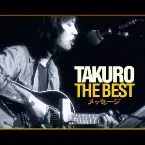 Pochette TAKURO THE BEST メッセージ