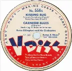 Pochette Kissing Bug / Carnegie Blues / Stompin’ at the Savoy