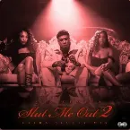 Pochette SLUT ME OUT 2 (extra slutty mix)