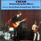 Pochette Cream Remasters - Renovating the Blues