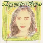 Pochette Dramatic Songs