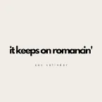 Pochette It Keeps on Romancin'
