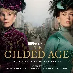 Pochette The Gilded Age: Soundtrack from the HBO® Original Series