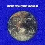 Pochette Give You the World