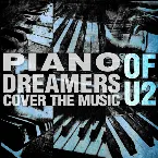 Pochette Piano Dreamers Cover the Music of U2