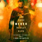 Pochette You Were Never Really Here