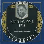 Pochette The Chronological Classics: Nat "King" Cole 1947