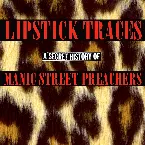 Pochette Lipstick Traces: A Secret History of Manic Street Preachers
