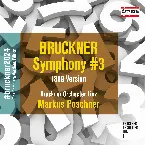 Pochette Bruckner - Symphony No. 3 in D Minor, WAB 103 (1889 Version, Ed. L. Nowak)