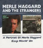 Pochette Portrait of Merle Haggard / Keep Movin’ On