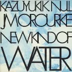 Pochette New Kind of Water