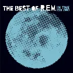 Pochette In Time: The Best of R.E.M. 1988–2003