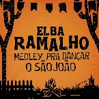 Pochette Medley Pra Dançar o São João: Paraíba Meu Amor / Olha Pro Céu / No Lume da Fogueira / Fogaréu / Vamos Pra Fogueira (Ao Vivo)