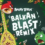 Pochette Angry Birds Theme (Balkan Blast remix)